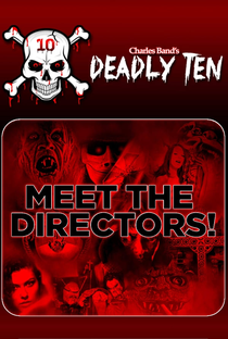 Deadly Ten: Meet the Directors - Poster / Capa / Cartaz - Oficial 1