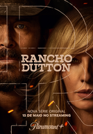 Rancho Dutton (1ª Temporada)