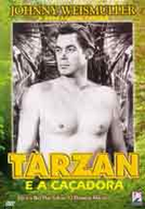 Tarzan e a Caçadora (Tarzan and the Huntress)