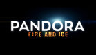 PANDORA: FIRE AND ICE - OFFICIAL TRAILER (2025) [HD]