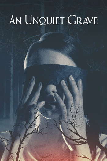  de Filme An Unquiet Grave (2020)