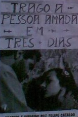 Trago A Pessoa Amada Em 3 Dias (Trago a pessoa amada em três dias)