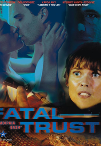 Confiança Fatal (Fatal Trust)