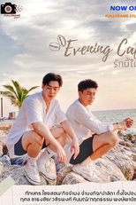 Evening Cafe (Evening Cafe’ รักนี้ไม่มีขม)