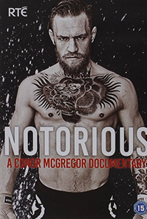 The Notorious - Um documentário de Conor McGregor - Poster / Capa / Cartaz - Oficial 1