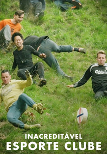 Inacreditável Esporte Clube (1ª Temporada) (We Are the Champions (Season 1))