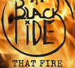 Black Tide: That Fire
