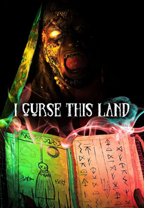I Curse This Land (I Curse This Land)