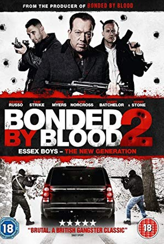Poster 2 de Filme Bonded by Blood 2 (2017)