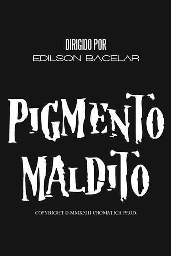 Poster de Curta Pigmento Maldito (2023)