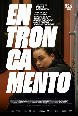 Poster 1 de Filme Entroncamento (2025)