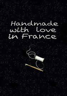 Hand Made with Love in France