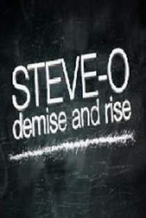 Steve-O - Demise and Rise - Poster / Capa / Cartaz - Oficial 1
