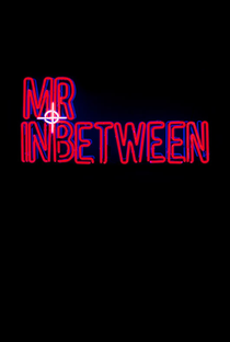 Mr. Inbetween (3ª Temporada) - Poster / Capa / Cartaz - Oficial 2