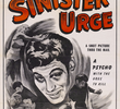 The Sinister Urge