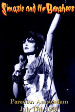Siouxsie and The Banshees - Paradiso Amsterdam (Siouxsie and The Banshees - Paradiso Amsterdam)