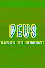 Deus – O Matador de Sementinhas (Deus – O Matador de Sementinhas)