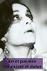 There’s No Pain in Paradise (En el paraíso no existe el dolor)