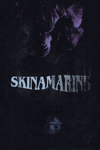  de Filme Skinamarink: Canção de Ninar (2022)