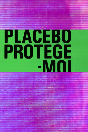  de Curta Placebo: Protége-Moi (2003)