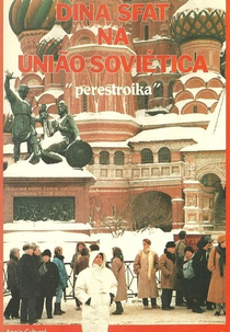 Dina Sfat na União Soviética - Perestroika (Dina Sfat Na União Soviética - Perestroika)