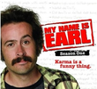 My Name Is Earl (1ª Temporada)