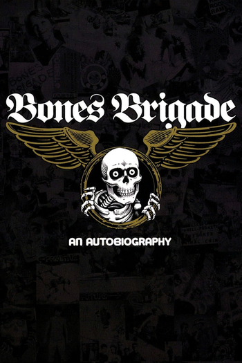  de Filme Bones Brigade: Uma Autobiografia (2012)