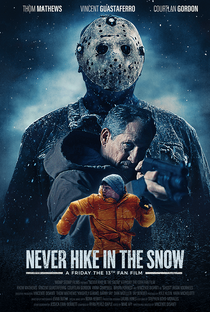 Never Hike in the Snow - Poster / Capa / Cartaz - Oficial 1