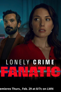 Lonely Crime Fanatic - Poster / Capa / Cartaz - Oficial 1