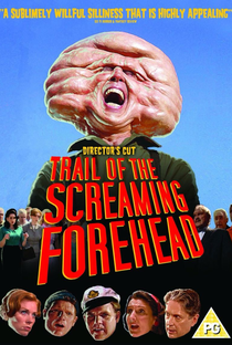 Trail of the Screaming Forehead - Poster / Capa / Cartaz - Oficial 2