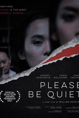 Please, Be Quiet (Please, Be Quiet)