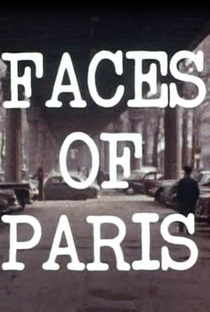 Faces Of Paris - Poster / Capa / Cartaz - Oficial 2