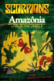 Scorpions - Amazônia, Live in the Jungle - Poster / Capa / Cartaz - Oficial 1