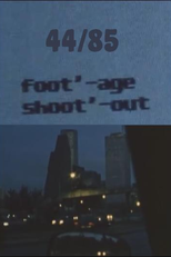 44/85: Foot'-age Shoot'-out (44/85: Foot'-age Shoot'-out)