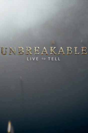 Poster de Franquia Unbreakable: Live to Tell (2019)