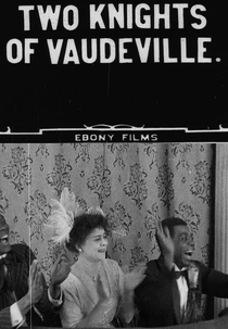 Dois Cavaleiros do Teatro de Variedades (Two Knights of Vaudeville)
