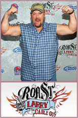 Comedy Central Roast of Larry the Cable Guy (Comedy Central Roast of Larry the Cable Guy)
