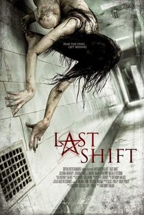 Last Shift - Poster / Capa / Cartaz - Oficial 2