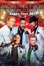 Backstreet Boys - In A World Like This Japão 2013 (Backstreet Boys - In A World Like This Japão 2013)