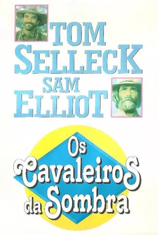 Poster 9 de Filme Os Cavaleiros da Sombra (1982)