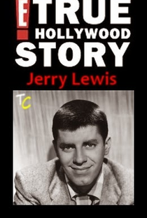 E! True Hollywood Story: Jerry Lewis - Poster / Capa / Cartaz - Oficial 1
