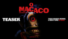 O Macaco | Teaser Trailer Oficial