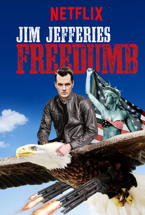 Jim Jefferies: FreeDumb - Poster / Capa / Cartaz - Oficial 1