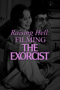 Raising Hell: Filming The Exorcist - Poster / Capa / Cartaz - Oficial 1