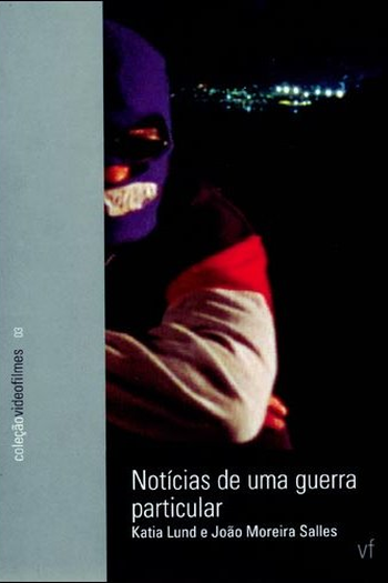  de Filme Notícias de uma Guerra Particular (1999)