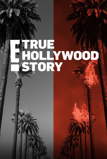 E! True Hollywood Story - Poster / Capa / Cartaz - Oficial 1