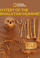 Os Mistérios das Múmias Himalaias (Mystery of the Himalayan Mummies)
