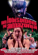 Um Lobisomem na Amazônia