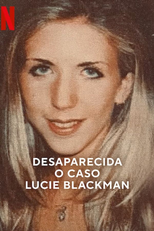 Desaparecida: O Caso Lucie Blackman (Missing: The Lucie Blackman Case)