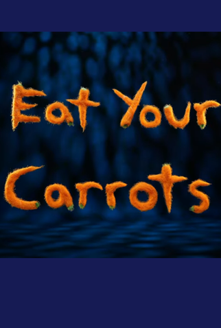 Poster 2 de Curta Eat Your Carrots (2022)